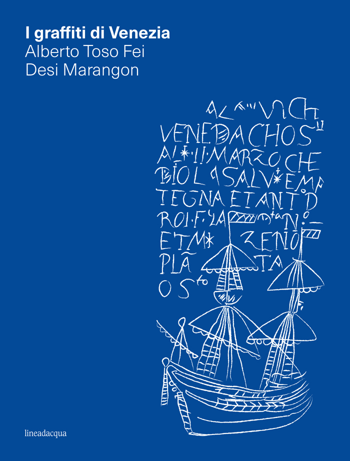 i graffiti di venezia copertina Alberto Toso Fei Desi Marangon